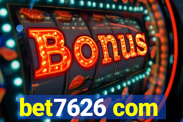 bet7626 com